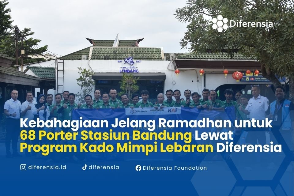 Kebahagiaan Jelang Ramadhan untuk 68 Porter Stasiun Bandung Lewat Program Kado Mimpi Lebaran Diferensia